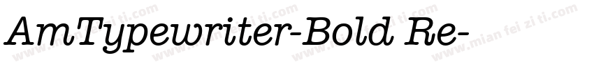 AmTypewriter-Bold Re字体转换